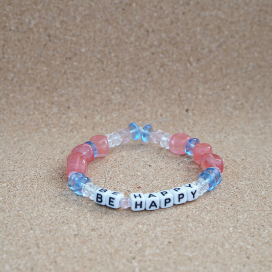 BE HAPPY - everyday inspiration bracelets